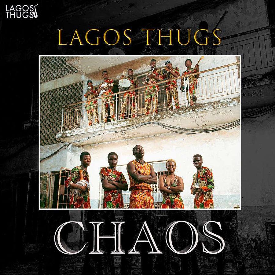 the album cover for Lagos Thugs - Chaos [Mistic Gold Vinyl]