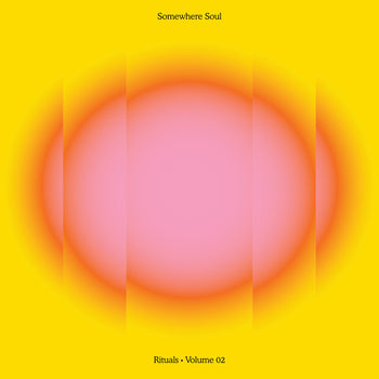 the album cover for Somewhere Soul : Rituals Vol. 02 / Various - Somewhere Soul : Rituals Vol. 02 / Various