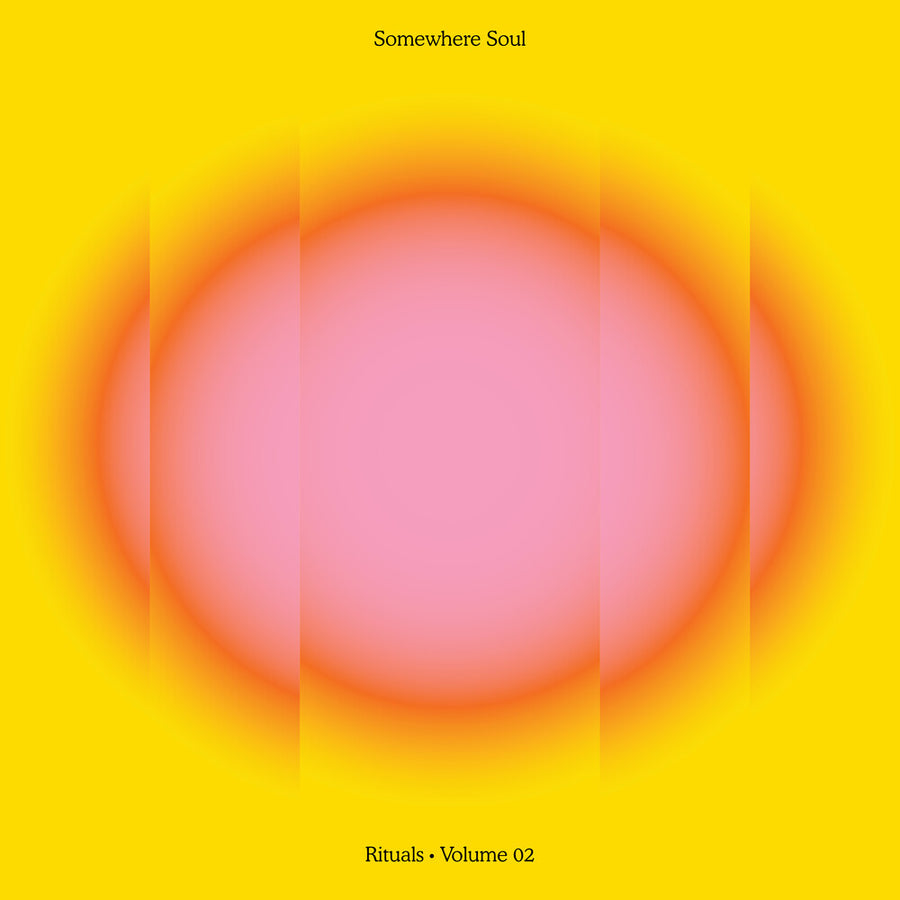 the album cover for Somewhere Soul : Rituals Vol. 02 / Various - Somewhere Soul : Rituals Vol. 02 / Various