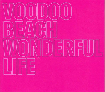 the album cover for Voodoo Beach - Wonderful Life [Clear Vinyl] (Pnk)