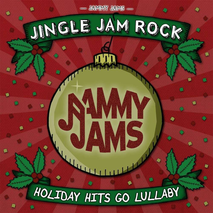 the album cover for Jammy Jams - Jingle Jam Rock: Holiday Hits Go Lullaby
