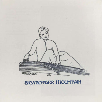 the album cover for Marianne Nowottny - Skymother Mountain (Poetry By Li Bai)