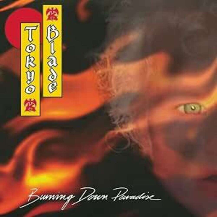 the album cover for Tokyo Blade - Burning Down Paradise (Uk)
