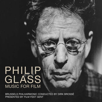 the album cover for Philip Glass  (Uk) - Music For Film: Performed By Brussels Philharmonic