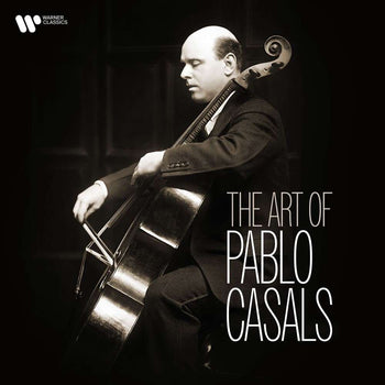 the album cover for Pablo Casals - Art Of Pablo Casals