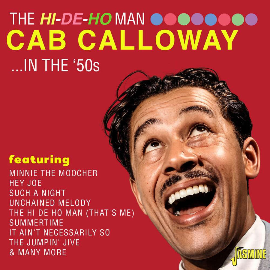 the album cover for Cab Calloway - Hi-De-Ho Man - In The 50s (Uk)