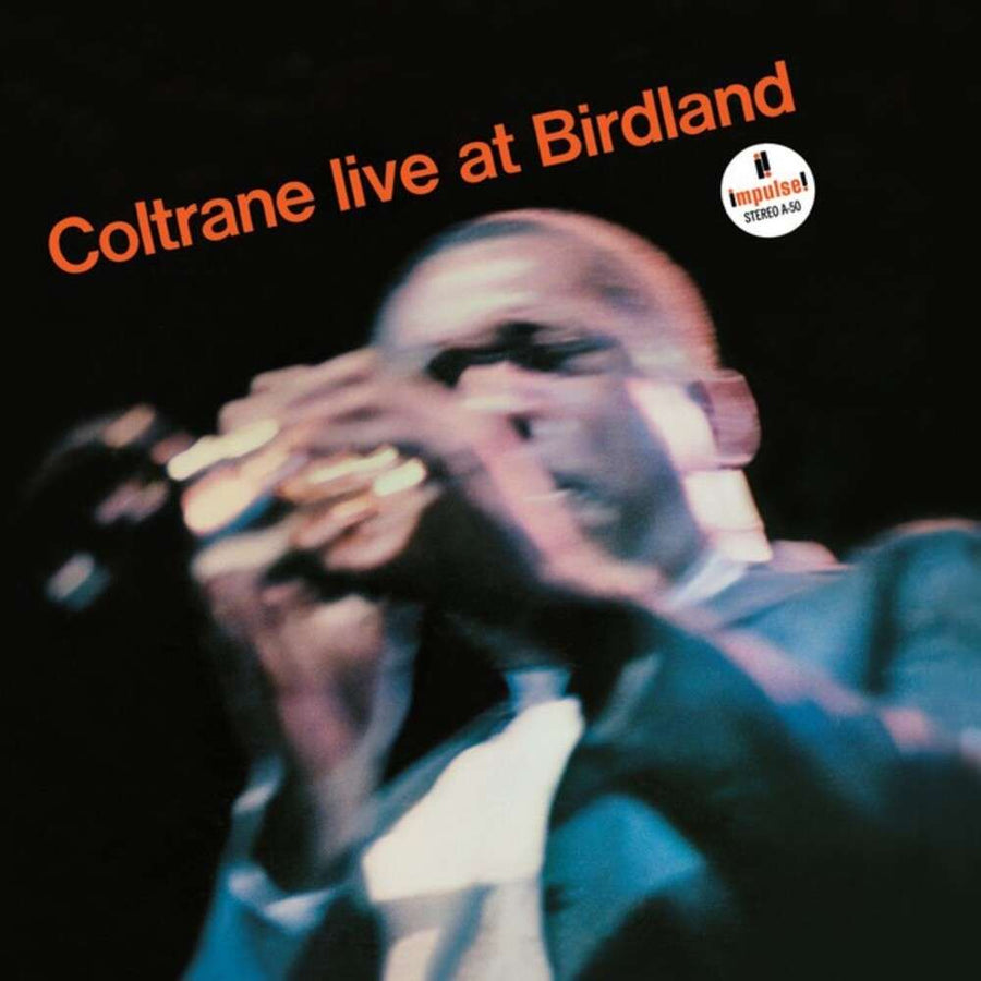 the album cover for John Coltrane - Live At Birdland (Jmlp) [Limited Edition] (Jpn)