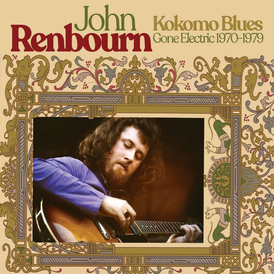 the album cover for John Renbourn - Kokomo Blues Gone Electric 1970-1979 (Uk)