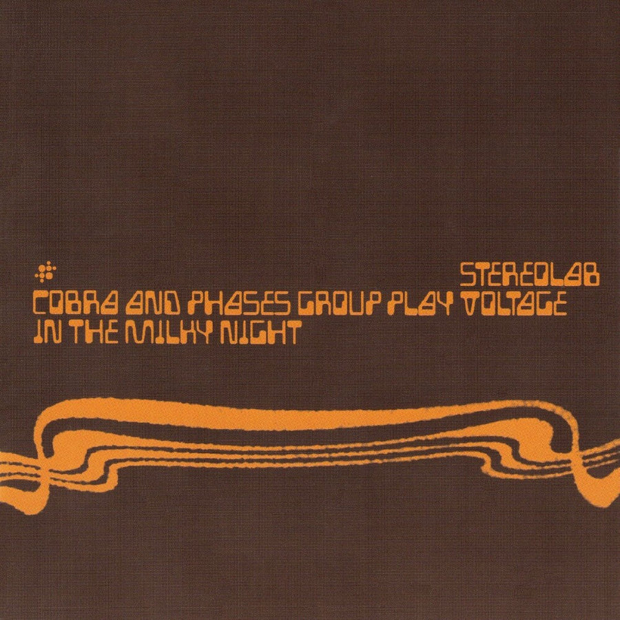 the album cover for Stereolab - Cobra & Phases Group Play Voltage