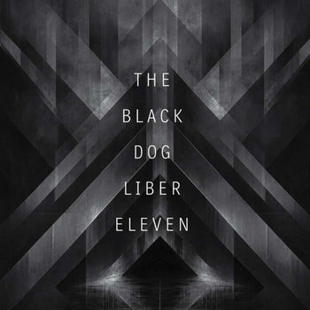 the album cover for Black Dog - Liber Eleven [Remastered]