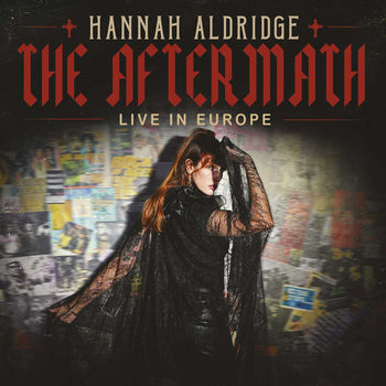 the album cover for Hannah Aldridge - Aftermath - Live In Europe