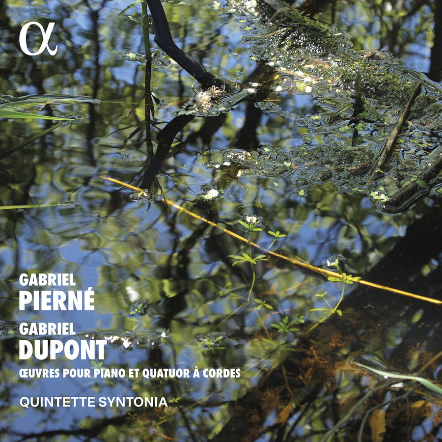 the album cover for Quintette Syntonia - Pierne & Dupont: Oeuvres Pour Pno Et Quatuor A