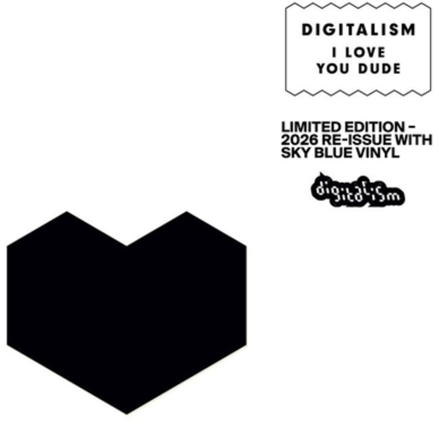 the album cover for Digitalism - I Love You Dude [Limited Edition] [Reissue]