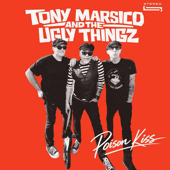 the album cover for Tony Marsico  & Ugly Things - Poison Kiss