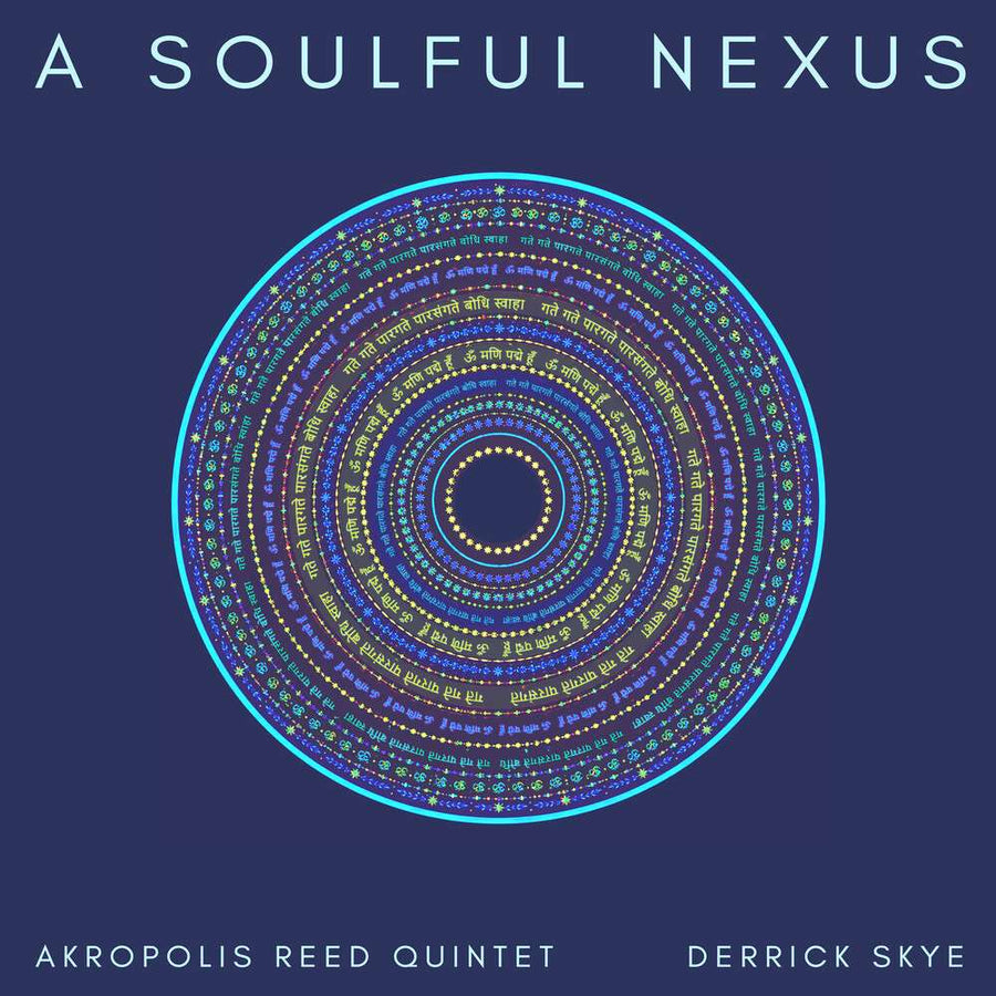 the album cover for Akropolis Reed Quintet - Soulful Nexus