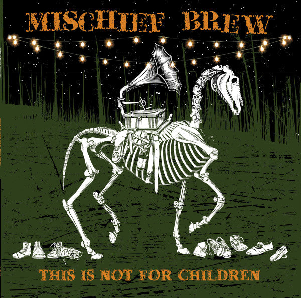 This Is Not For Children - Mischief Brew