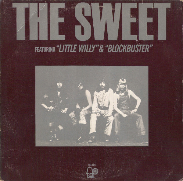 The Sweet Featuring "Little Willy" & "Blockbuster" - Sweet