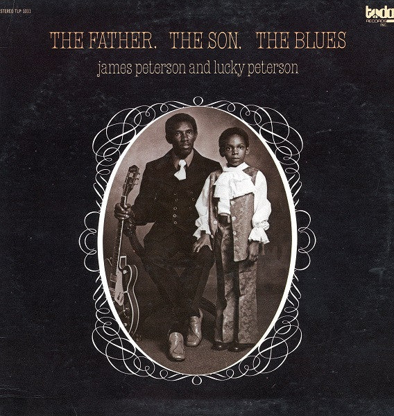 The Father The Son The Blues - Peterson, James