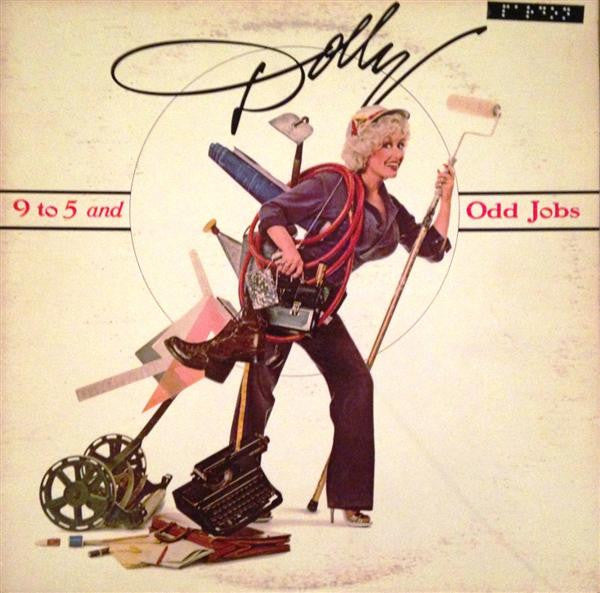 9 To 5 And Odd Jobs - Dolly Parton