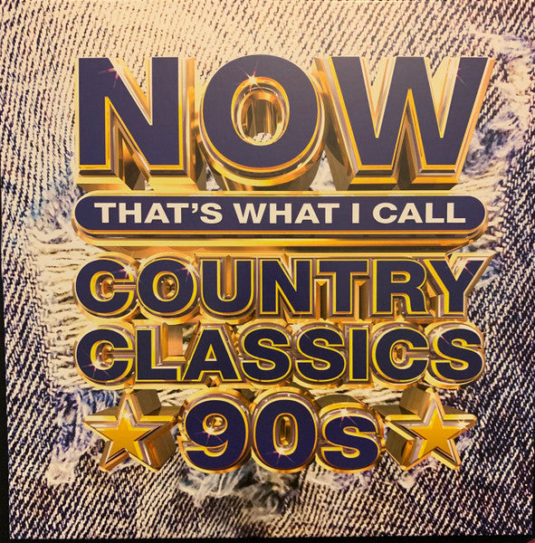 Now That's What I Call Country Classics 90s - Various