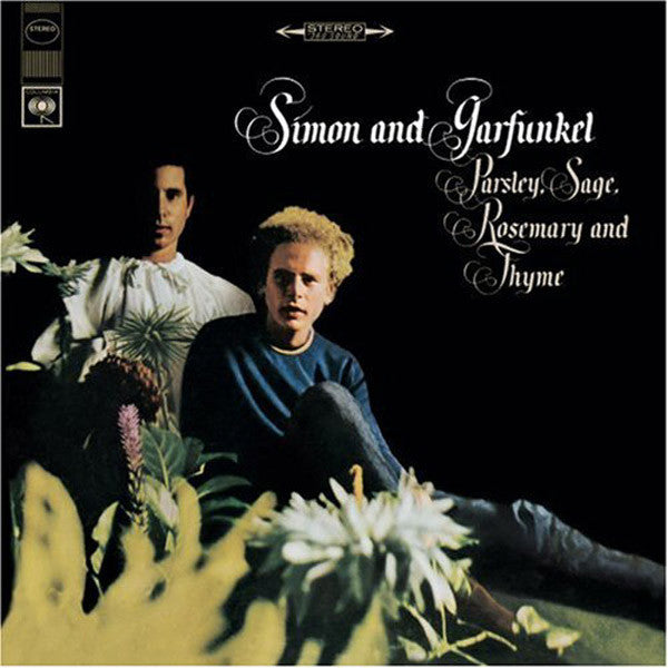Parsley, Sage, Rosemary And Thyme - Simon & Garfunkel