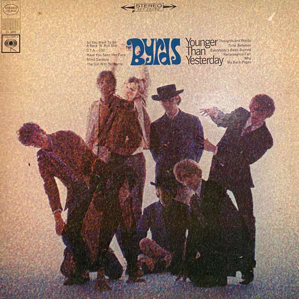 Younger Than Yesterday - Byrds