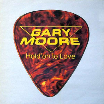 Hold On To Love - Moore, Gary