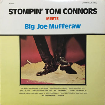 Meets Big Joe Mufferaw  - Stompin' Tom Connors