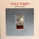 Spring Songs - Title Fight