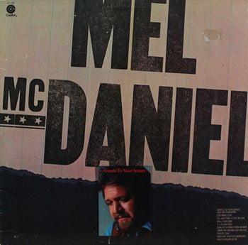 Gentle To Your Senses - McDaniel, Mel