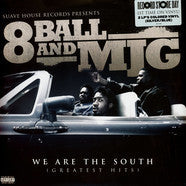 We Are The South (Greatest Hits) - Eightball & M.J.G.