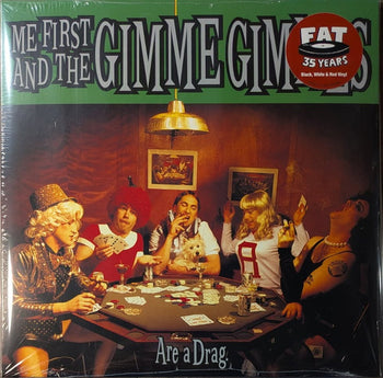 Are A Drag - Me First And The Gimme Gimmes