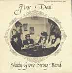 First Deal - Shady Grove String Band