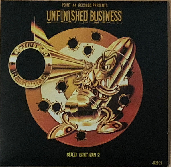 Point 44 Records Presents Unfinished Business - Various
