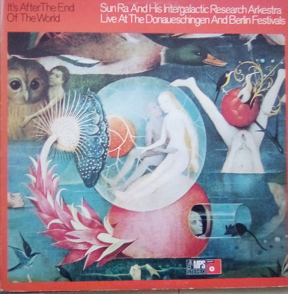 It's After The End Of The World (Live At The Donau - Sun Ra Arkestra