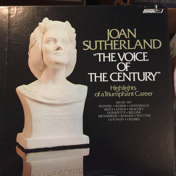 The Voice Of The Century:  Highlights Of A Triumph - Sutherland, Joan