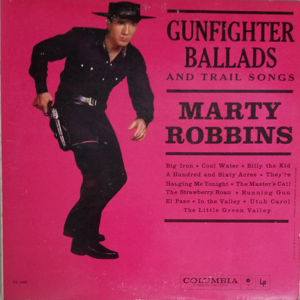 Gunfighter Ballads And Trail Songs - Robbins, Marty