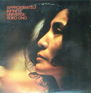 Approximately Infinite Universe - Ono, Yoko
