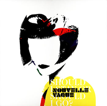 Should I Stay Or Should I Go? - Nouvelle Vague