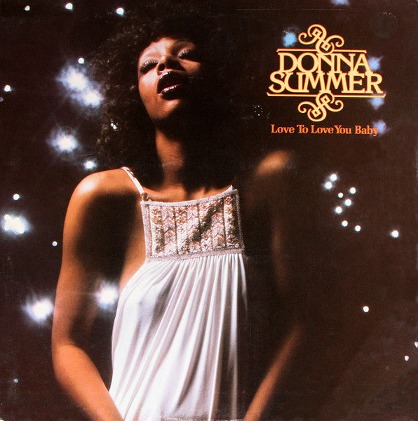 Love To Love You Baby - Summer, Donna