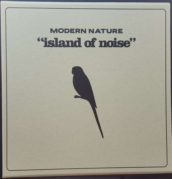 Island Of Noise/Island Of Silence - Modern Nature