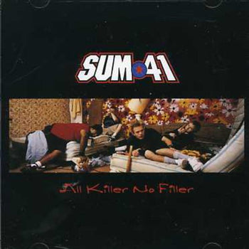 the album cover for Sum 41 - All Killer No Filler [Import]