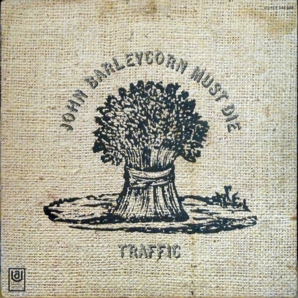 John Barleycorn Must Die - Traffic