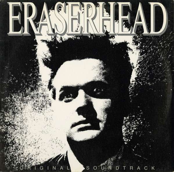 Eraserhead Original Soundtrack - Lynch, David