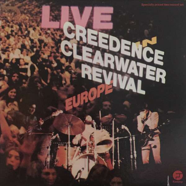 Live In Europe - Creedence Clearwater Revival