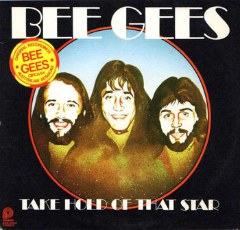 Take Hold Of That Star - Bee Gees