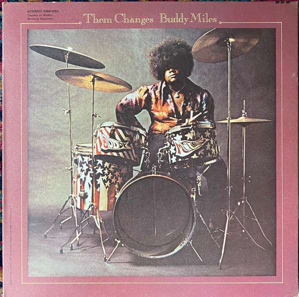 Them Changes - Miles, Buddy