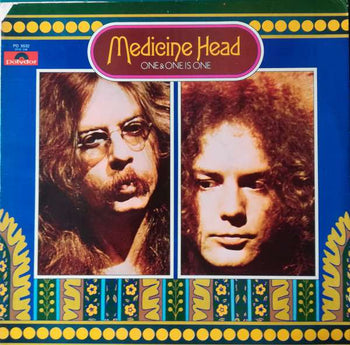 One & One Is One - Medicine Head