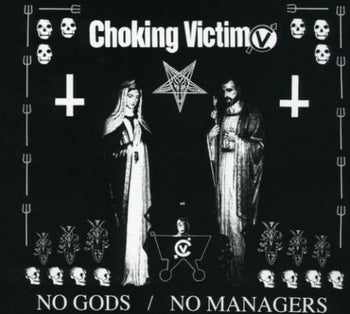 the album cover for Choking Victim - No Gods, No Managers