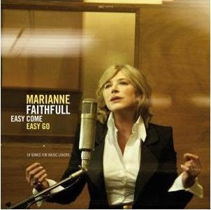 Easy Come Easy Go - Marianne Faithfull